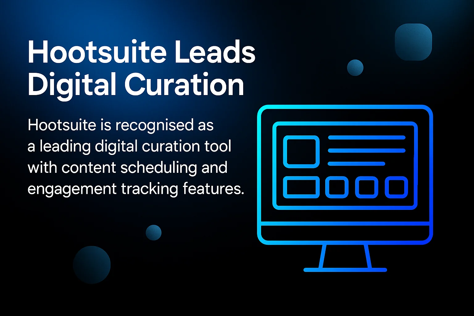 Hootsuite Leads Digital Curation