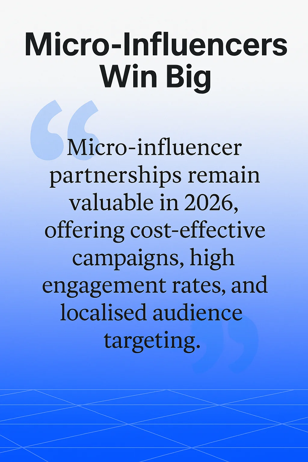 Micro-Influencers Win Big