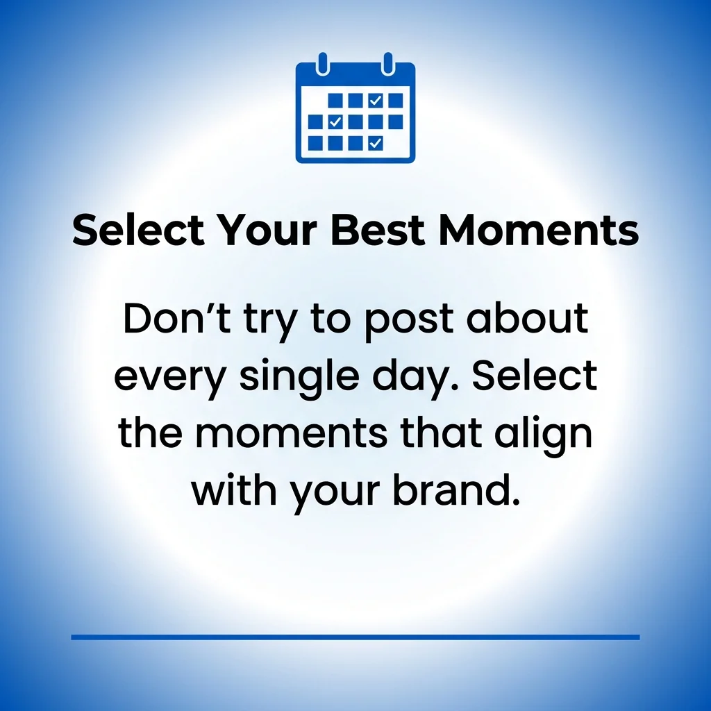 Select Your Best Moments